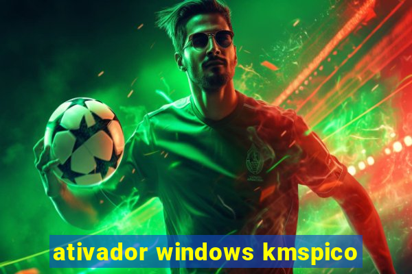 ativador windows kmspico